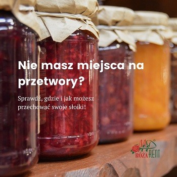 Jak i gdzie przechowywać przetwory?