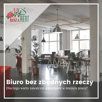 Porządki w biurze - dlaczego warto?