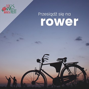 Przesiądź się na rower