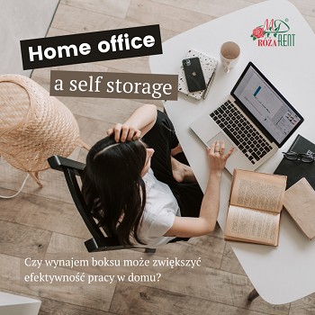 Self storage a praca zdalna - jak przetrwać home office?