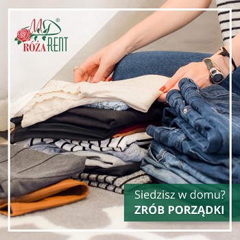 Siedzisz w domu? Zrób porządek