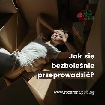 Sprawna przeprowadzka w 6 krokach