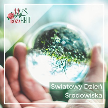 Światowy Dzień Środowiska - dbajmy o naszą planetę