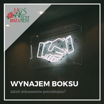 Czego potrzebujesz, żeby wynająć magazyn?